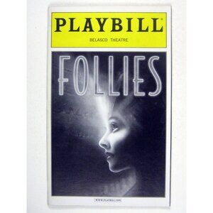 Follies Playbill April 2001 Blythe Danner Gregory Harrison Judith Ivey Ticket